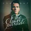 Adam Ray - The Clown Parade